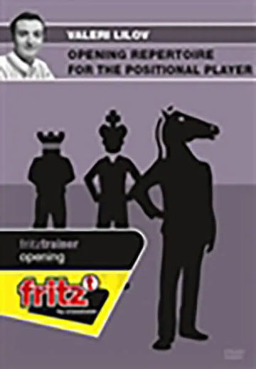 CLEARANCE - Opening Repertoire for the Positional Player - Valeri Lilov