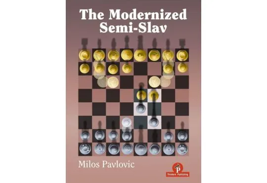 The Modernized Semi-Slav - HARDCOVER