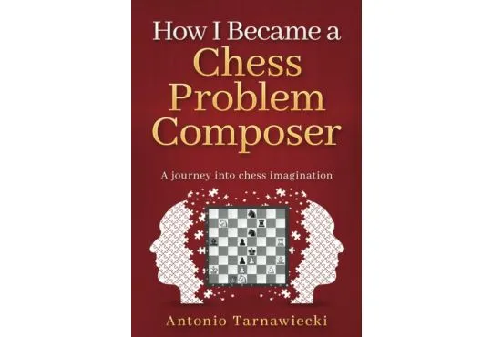 How I Became a Chess Problem Composer