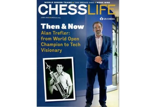 Chess Life Magazine - June 2025 Issue