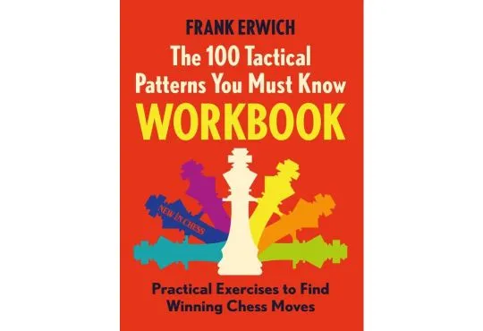 The 100 Tactical Patterns You Must Know Workbook