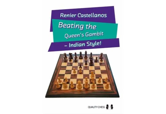 Beating the Queen’s Gambit – Indian Style! - PAPERBACK
