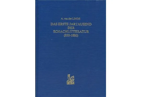 CLEARANCE - Das Erste Jartausend der Schachlitteratur (850-1880)