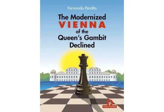 The Modernized Vienna of the Queen's Gambit Declined - HARDCOVER 