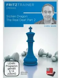 Sicilian Dragon - The Real Deal - GM Chris Ward - Vol. 2