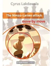 E-BOOK The Nimzo-Larsen Attack - Move by Move 