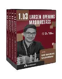 E-DVD 1.b3 Larsen Opening Masterclass with GM Raunak Sadhwani