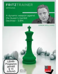 A Dynamic Weapon Against the Queen's Gambit Decline - 5. bf4 - Simon Williams