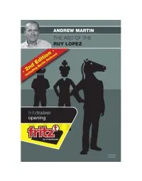 ABC of the Ruy Lopez - Andrew Martin - 2nd Edition