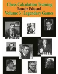 Chess Calculation Training - Vol. 3