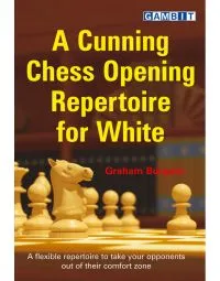 CLEARANCE - A Cunning Chess Opening Repertoire for White