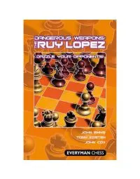 The Ruy Lopez: Move by Move – Everyman Chess