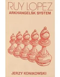 CLEARANCE - Arkhangelsk System in the Ruy Lopez