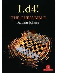 1. d4! The Chess Bible