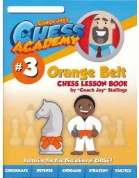 Coach Jay's Chess Academy - #3 Orange Belt Lessons