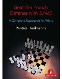 Beat the French Defense with 3. Nc3 – A Complete Repertoire for White