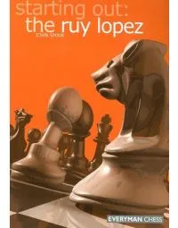 EBOOK - Starting Out - Ruy Lopez