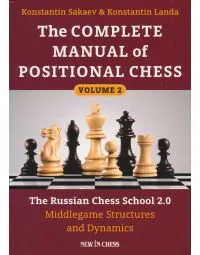 The Complete Manual of Positional Chess - Volume 2