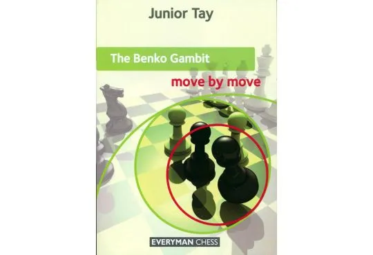 The Benko Gambit - Move by Move