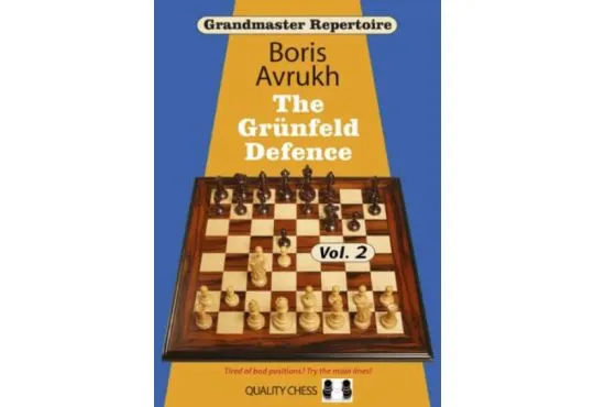 The Grunfeld Defence - Grandmaster Repertoire 9 - VOLUME 2