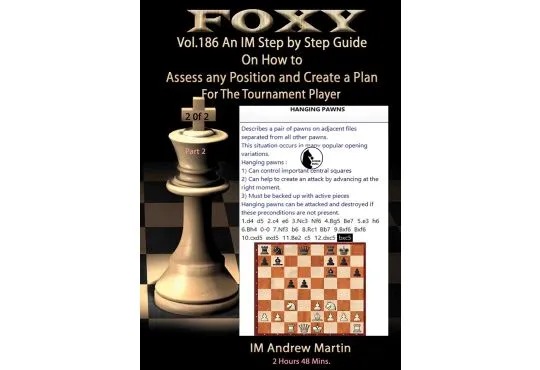 E-DVD FOXY OPENINGS - Volume 186 - Assess Any Position and Create a Plan #2