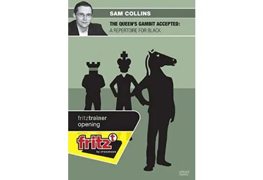 The Queen's Gambit Accepted - A Repertoire for Black - Sam Collins
