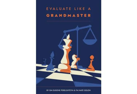 Evaluate Like a Grandmaster