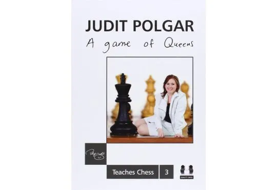 Judit Polgar - A Game of Queens