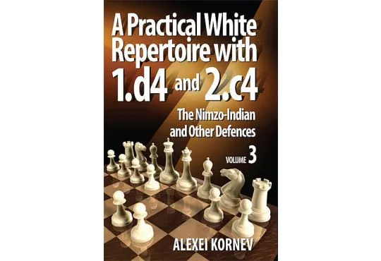 CLEARANCE - A Practical White Repertoire with 1. d4 & 2. c4 - VOL. 3