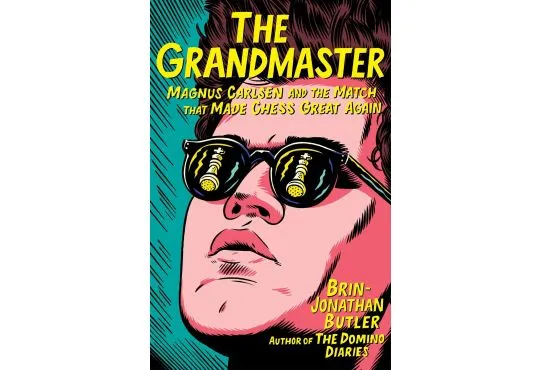 The Grandmaster - Magnus Carlsen and the Match That Made Chess Great Again - PAPERBACK