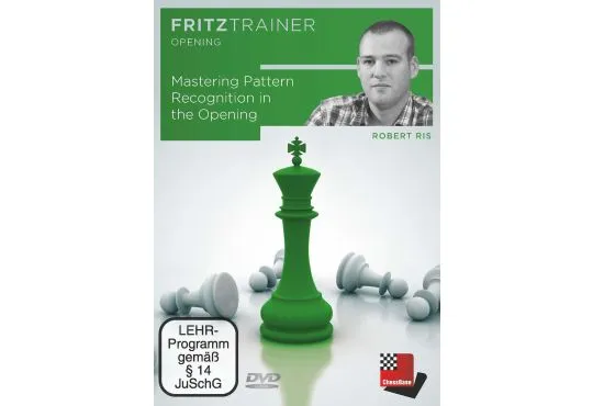 Mastering Pattern Recognition in the Opening - Robert Ris 