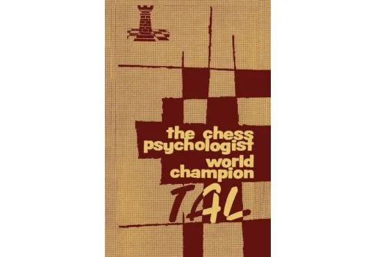 Chess Psychologist World Champion Tal