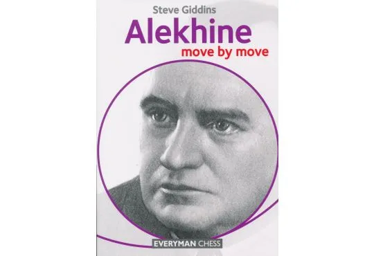 Alekhine - Move by Move