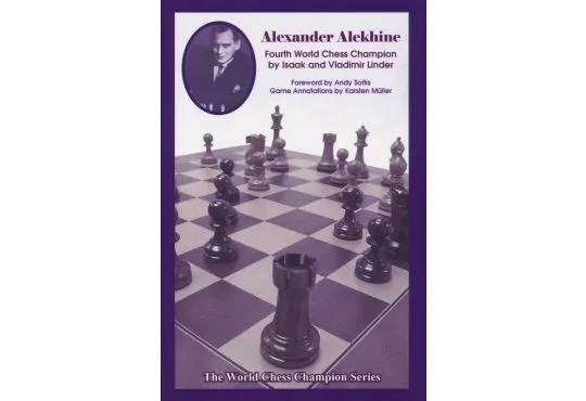 Alexander Alekhine - October 31, 1892 – March 24, 1946 - Chess