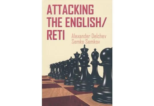 Attacking the English and Reti