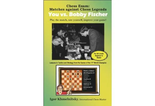 CLEARANCE - Chess Exam - You vs. Bobby Fischer