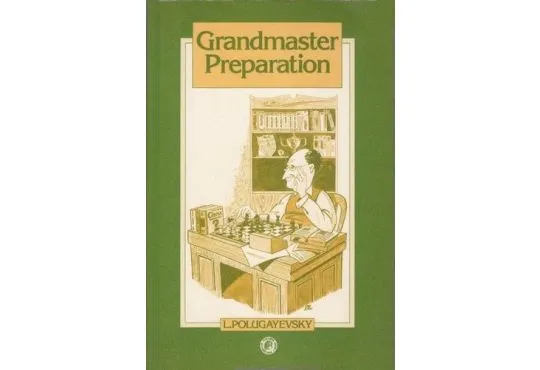 Grandmaster Preparation