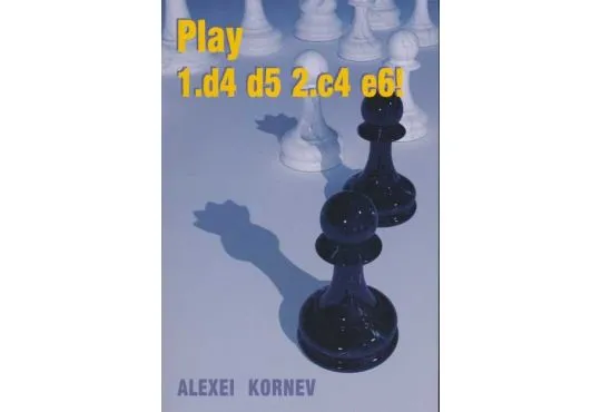 Play 1. d4 d5 2. c4 e6!