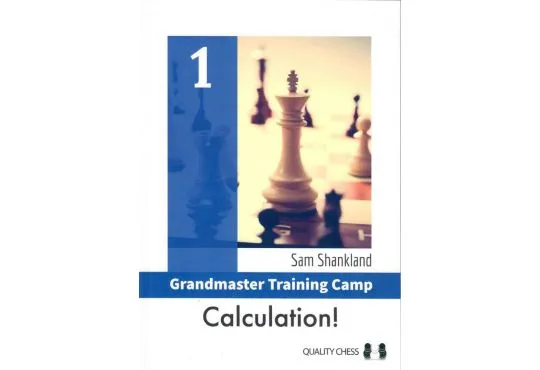 Grandmaster Training Camp 1 – Calculation!