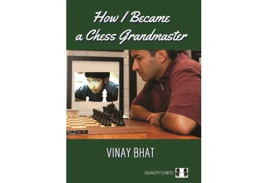 How I Became a Chess Grandmaster