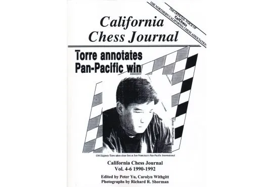 California Chess Journal - Volume 4-6 1990 - 1992
