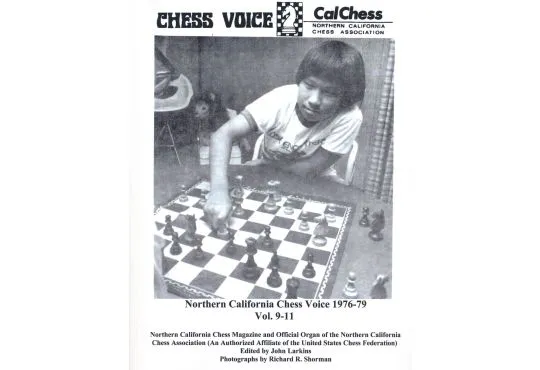 Northern California Chess Voice - 1976-1979 Vol. 9-11