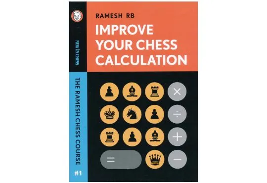 PRE-ORDER - Improve your Chess Calculation
