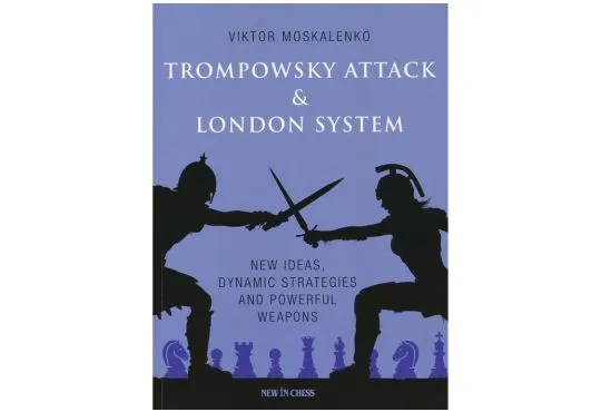 The Trompowsky Attack & London System