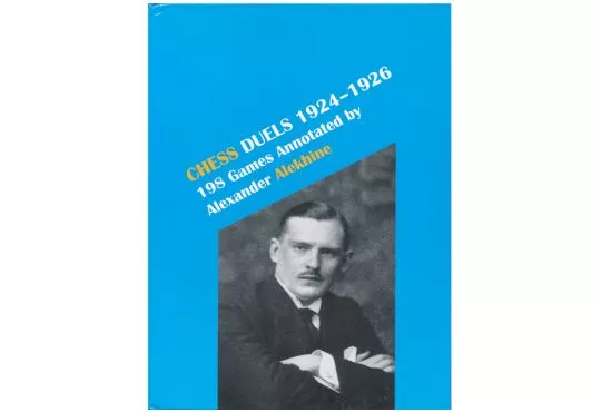 Chess Duels 1924-1926