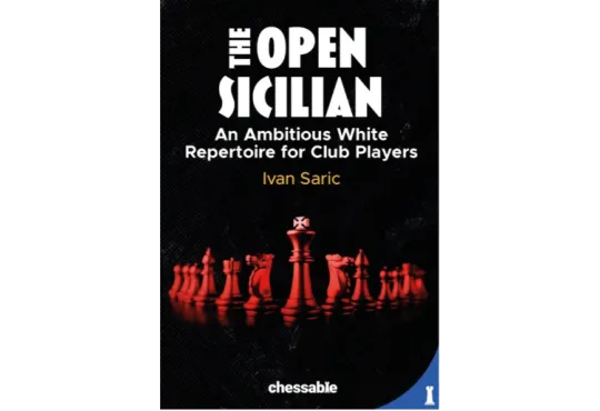 PRE-ORDER - The Open Sicilian: An Ambitious White Repertoire for Club Players