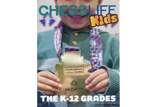 Chess Life for Kids Magazine - February 2024 Issue