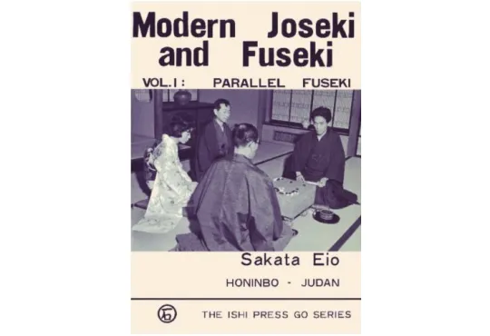 Parallel Fuseki - Modern Joseki and Fuseki - VOLUME 1