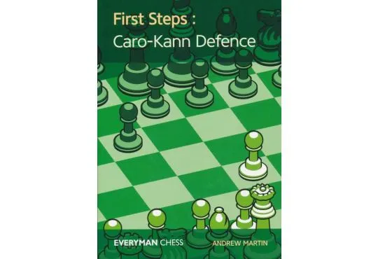 First Steps - Caro-Kann Defence