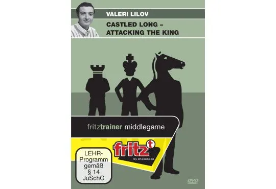 Castled Long - Attacking the King - Valeri Lilov